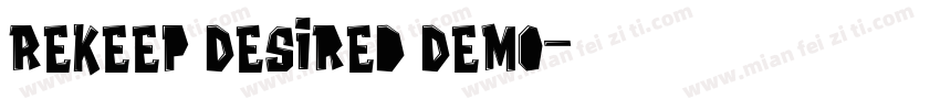 Rekeep Desired Demo字体转换